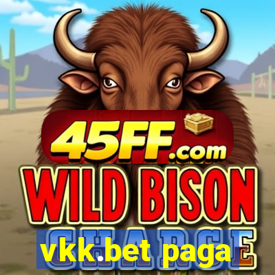 vkk.bet paga